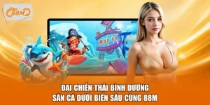 Đại Chiến Thái Bình Dương - Săn Cá Dưới Biển Sâu Cùng 88M