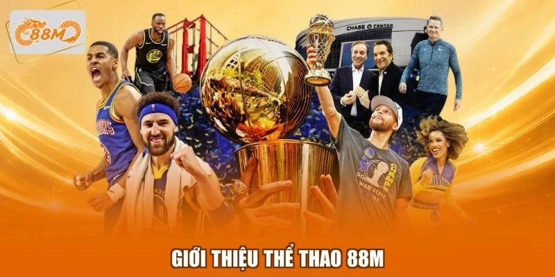 Giới thiệu thể thao 88M